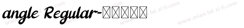 angle Regular字体转换